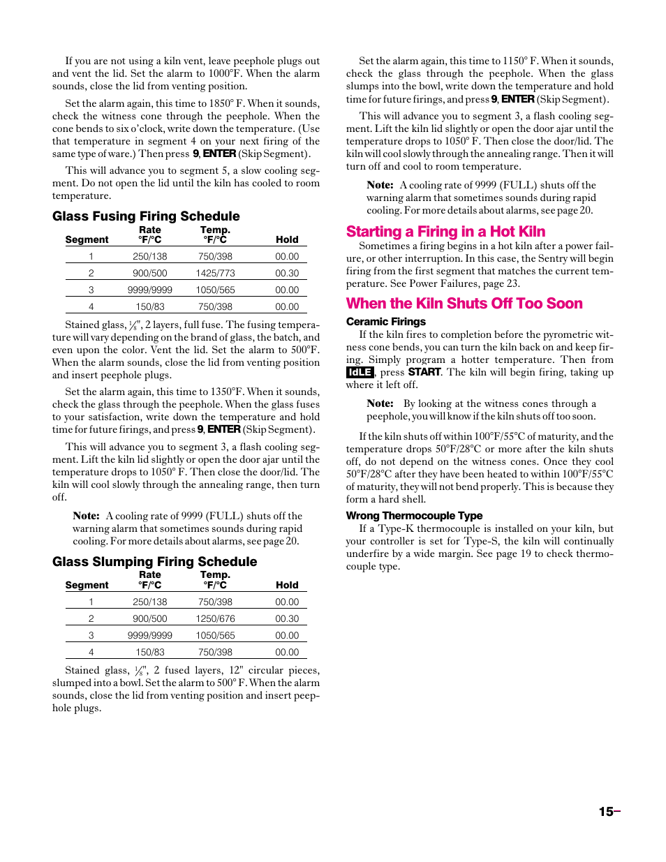 Glass fusing firing schedule, Glass slumping firing schedule . 15, Starting a firing in a hot kiln | When the kiln shuts off too soon . 15, When the kiln shuts off too soon | Sentry Industries Sentry 2.0 User Manual | Page 15 / 32