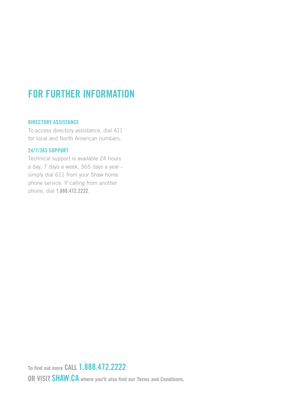 For further information, Shaw.ca, Call | Or visit | Shaw digital Phone User Manual | Page 19 / 20
