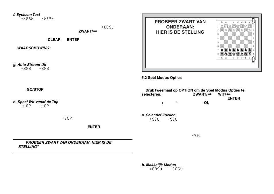 Probeer zwart van onderaan: hier is de stelling | Saitek Chess Explorer User Manual | Page 112 / 119