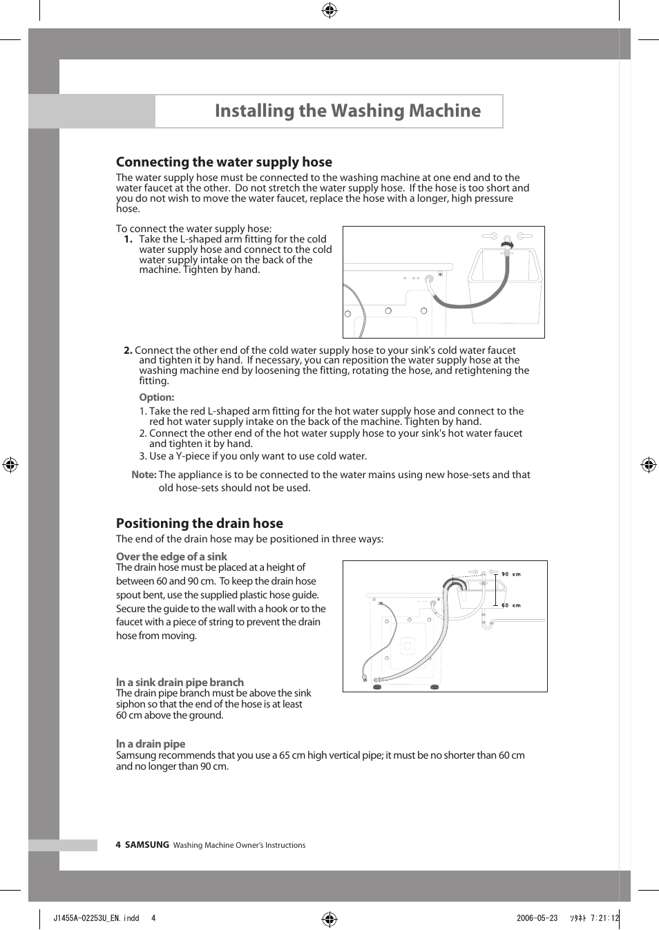 Installing the washing machine, Connecting the water supply hose, Positioning the drain hose | Samsung J1455AS User Manual | Page 8 / 24