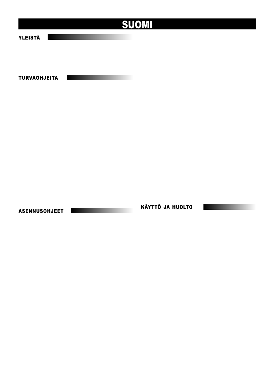 Suomi, 13 yleistä, Turvaohjeita | Asennusohjeet, Käyttö ja huolto | Ardo SPEEDY User Manual | Page 13 / 24