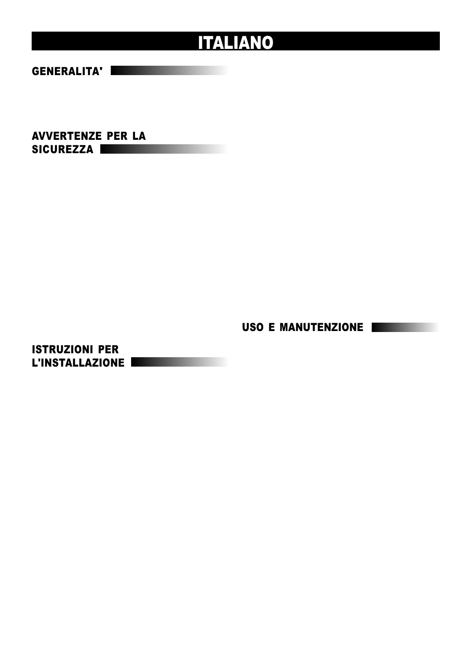 Italiano, Generalita, Avvertenze per la sicurezza | Istruzioni per l'installazione, Uso e manutenzione | Ardo SPEEDY User Manual | Page 9 / 24