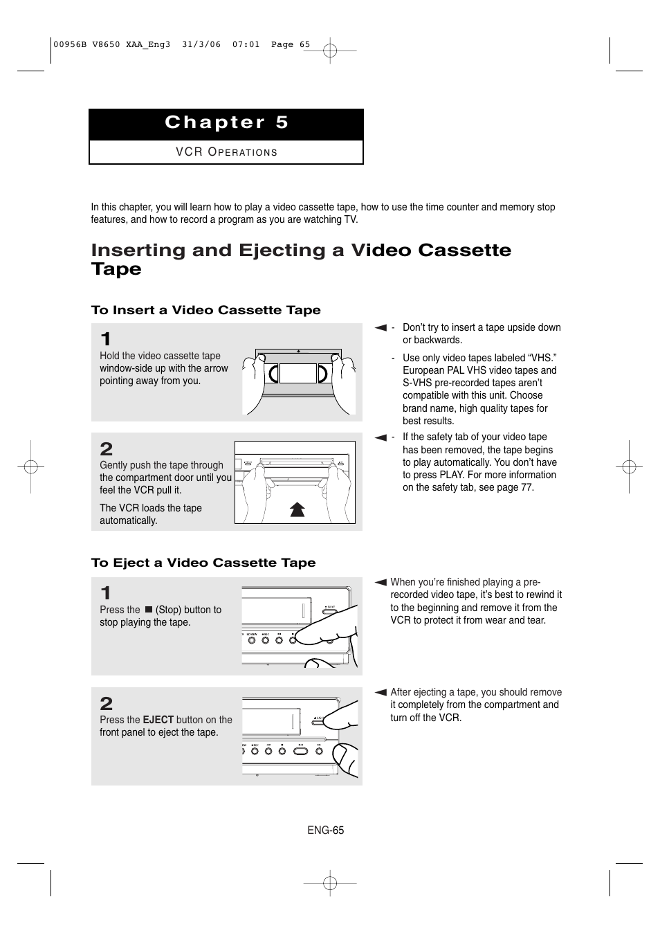 Chapter 5 vcr operations, Inserting and ejecting a video cassette tape, Inserting and ejecting a v ideo cassette tape | Samsung DVD-V8650 User Manual | Page 65 / 92