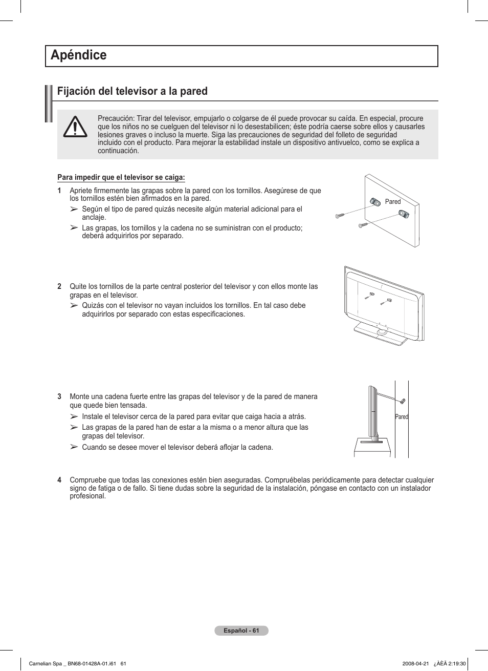 경고 주의 경고 주의, Apéndice, Fijación del televisor a la pared | Samsung 410 Series User Manual | Page 130 / 139