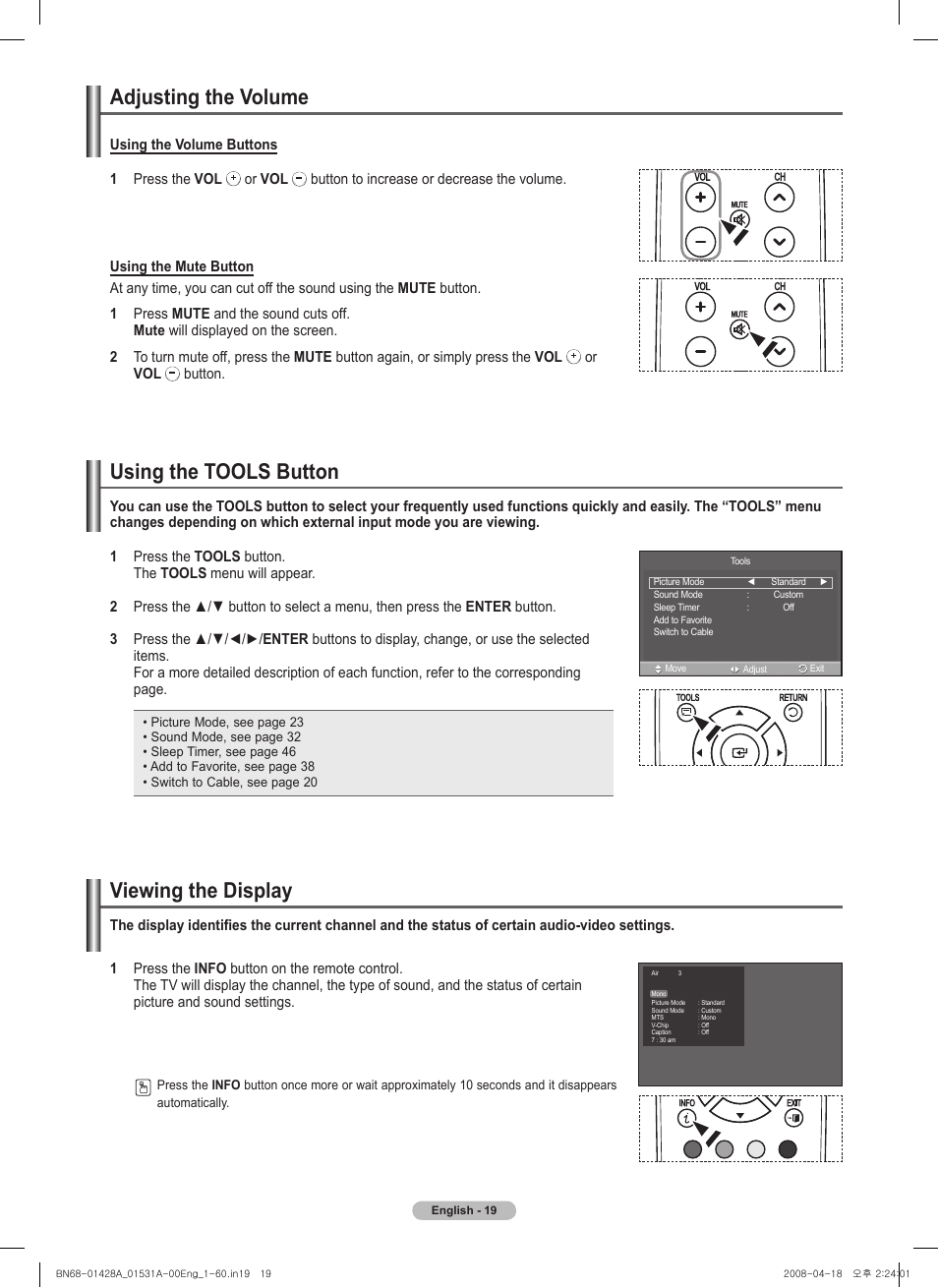 Adjusting the volume, Using the tools button, Viewing the display | Samsung 410 Series User Manual | Page 19 / 139
