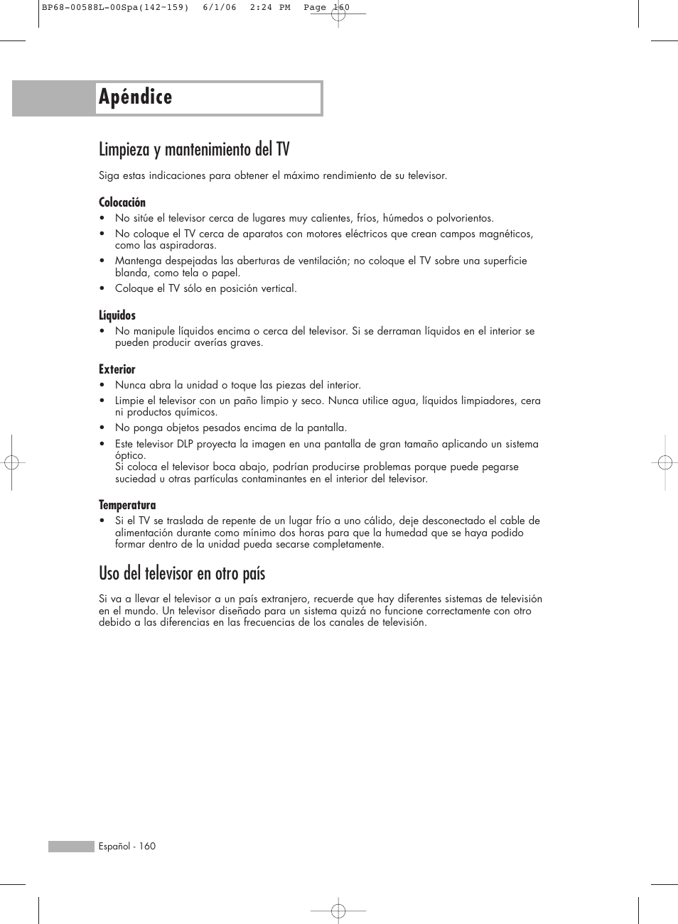 Apéndice, Limpieza y mantenimiento del tv, Uso del televisor en otro país | Samsung HL-S5088W User Manual | Page 160 / 164