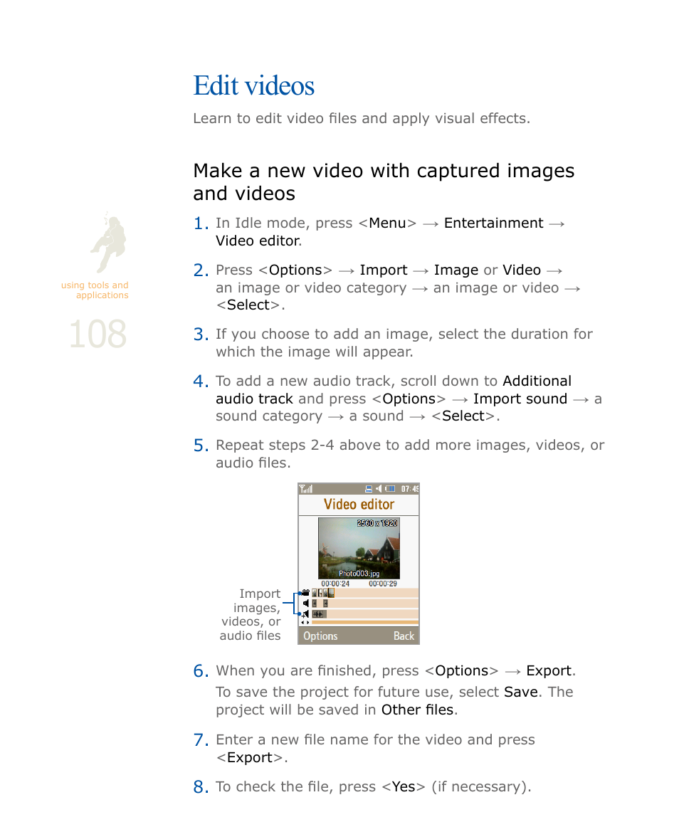 Edit videos, Make a new video with captured images and videos | Samsung SOUL SGH-U900 User Manual | Page 109 / 152