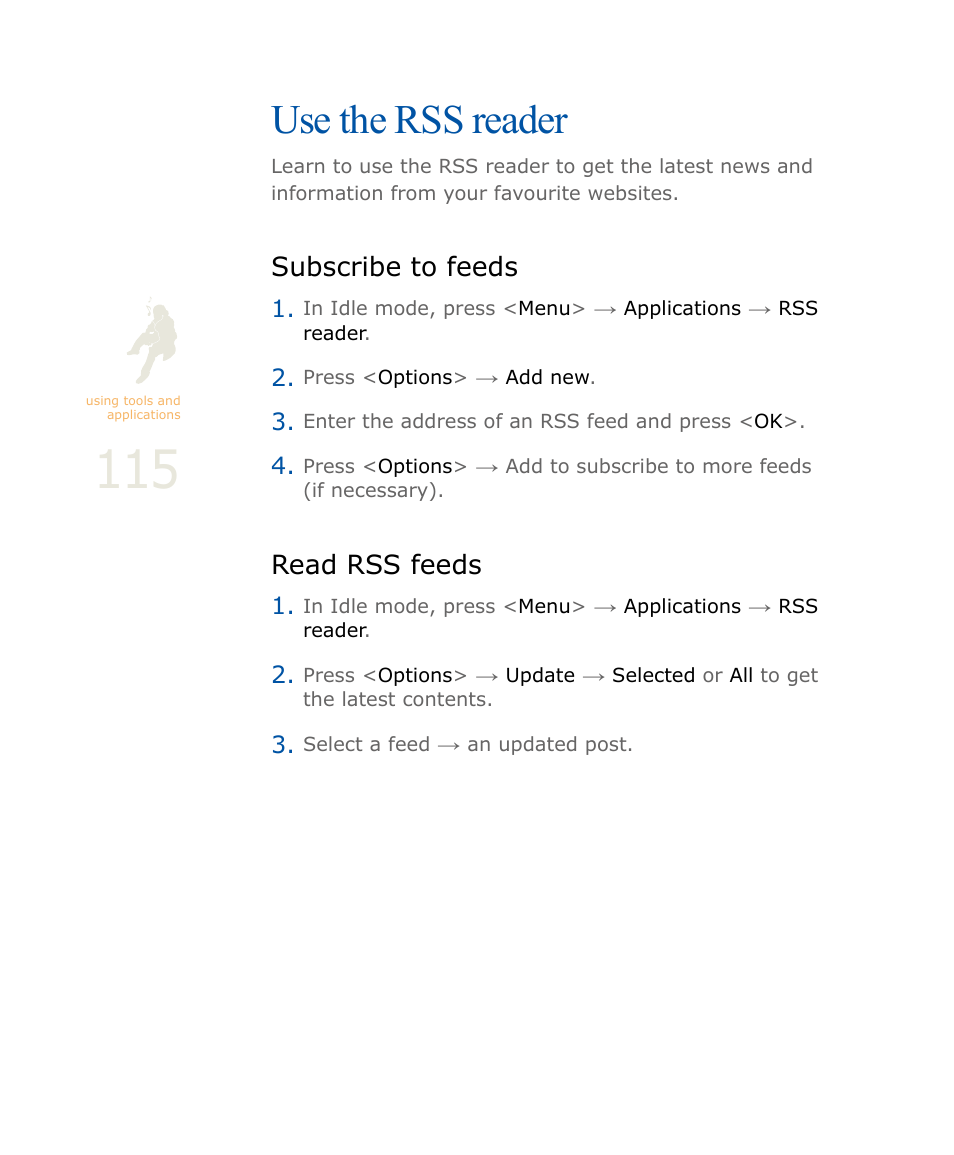 Use the rss reader, Subscribe to feeds, Read rss feeds | Subscribe to feeds read rss feeds | Samsung SOUL SGH-U900 User Manual | Page 116 / 152