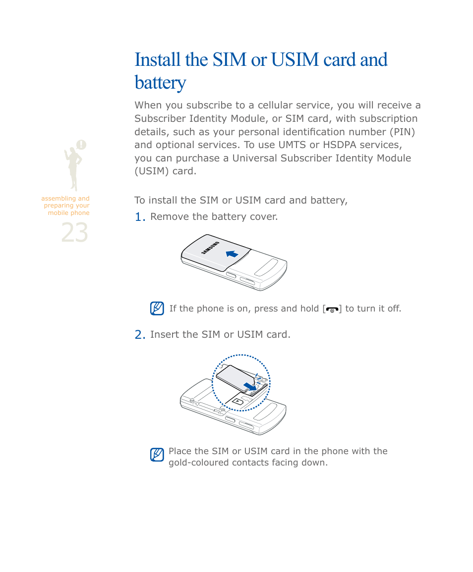 Install the sim or usim card and battery | Samsung SOUL SGH-U900 User Manual | Page 24 / 152