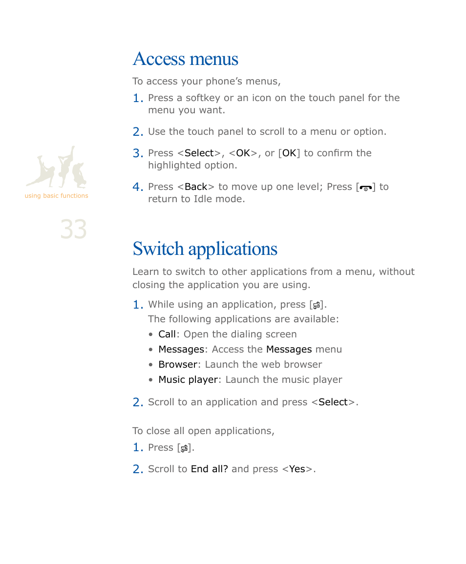 Access menus, Switch applications, Access menus switch applications | Samsung SOUL SGH-U900 User Manual | Page 34 / 152