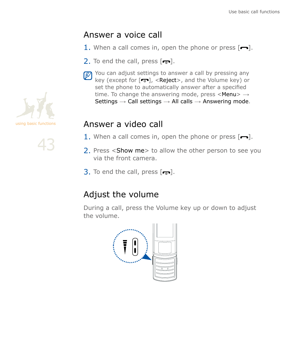 Answer a voice call, Answer a video call, Adjust the volume | Samsung SOUL SGH-U900 User Manual | Page 44 / 152