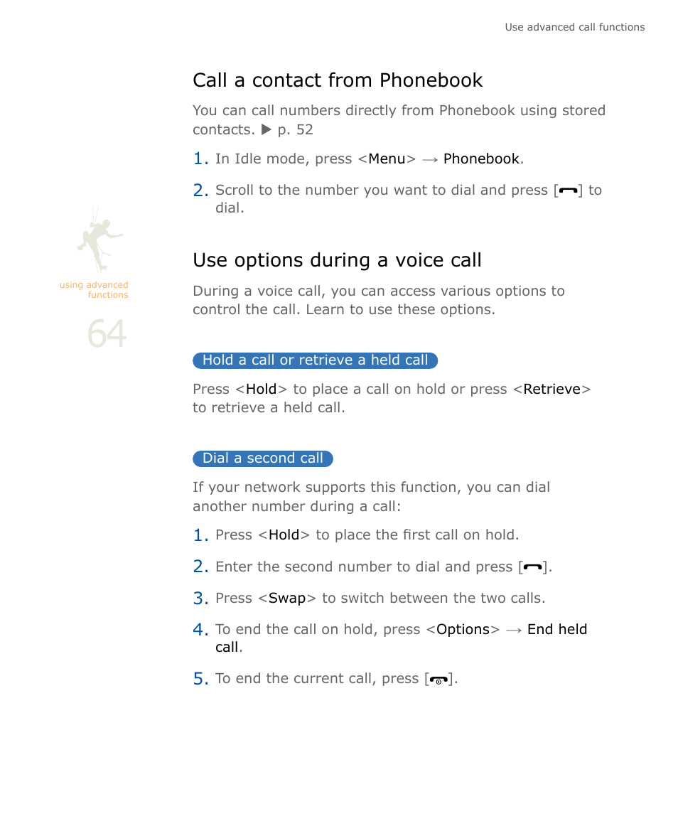 Call a contact from phonebook, Use options during a voice call, Hold a call or retrieve a held call | Dial a second call | Samsung SOUL SGH-U900 User Manual | Page 65 / 152