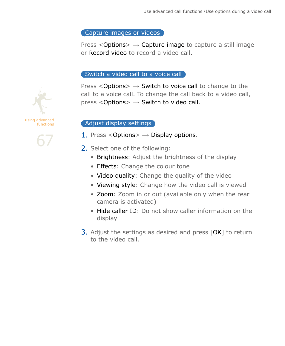 Capture images or videos, Switch a video call to a voice call, Adjust display settings | Samsung SOUL SGH-U900 User Manual | Page 68 / 152
