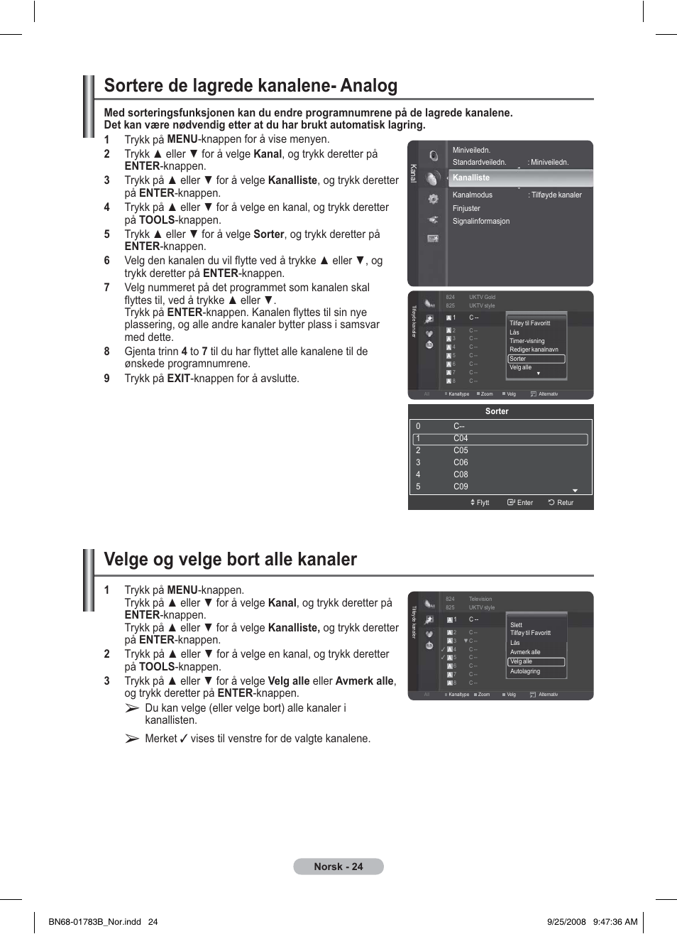Sortere de lagrede kanalene- analog, Velge og velge bort alle kanaler, Kanallisten | Samsung BN68-01783B-00 User Manual | Page 181 / 389