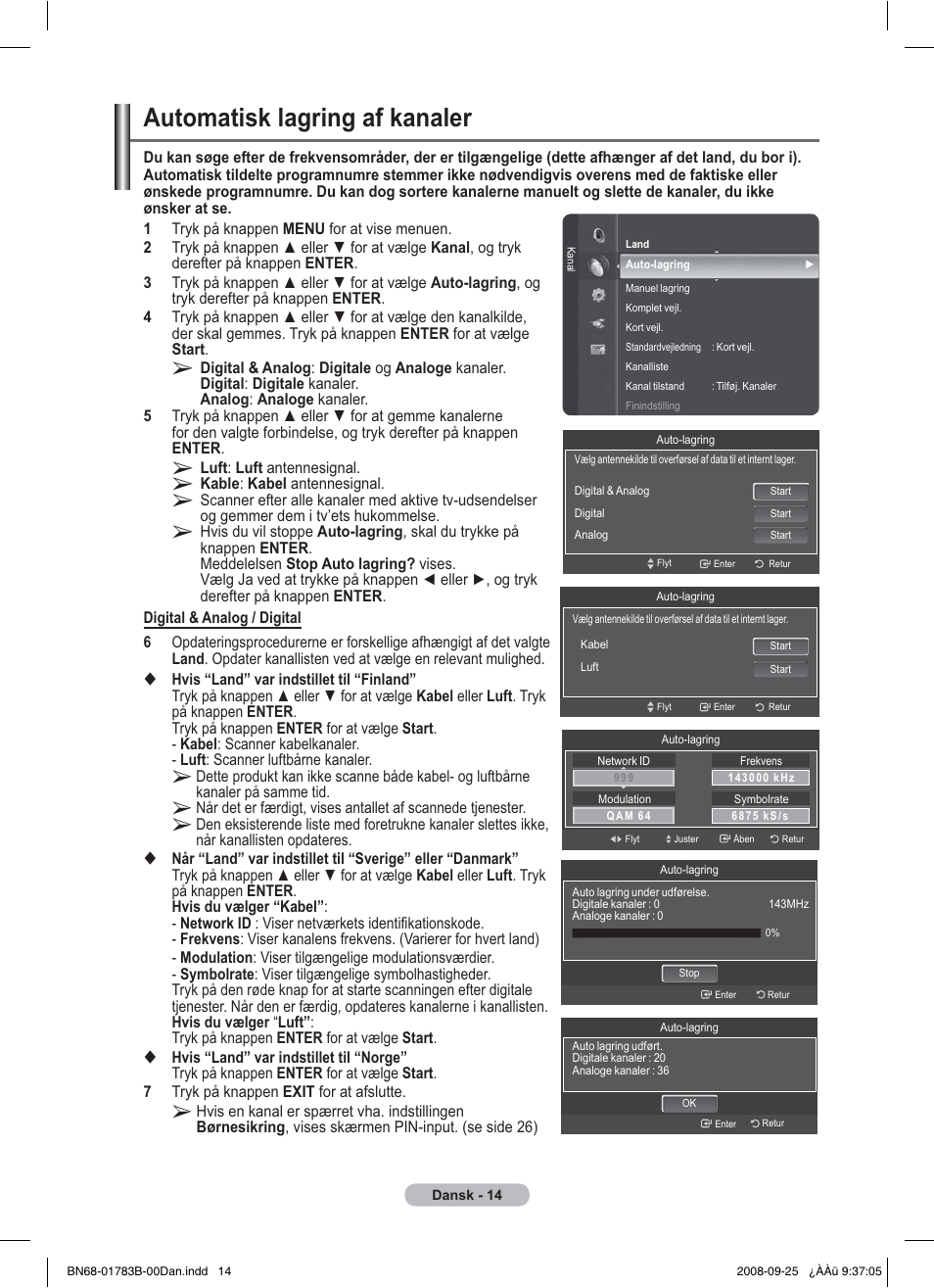Automatisk lagring af kanaler | Samsung BN68-01783B-00 User Manual | Page 248 / 389
