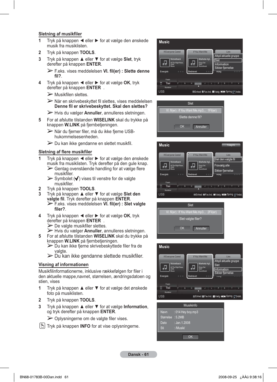 Du kan ikke gendanne slettede musikfiler, Musikfilen slettes, Du kan ikke gendanne en slettet musikfil | De valgte musikfiler slettes | Samsung BN68-01783B-00 User Manual | Page 295 / 389