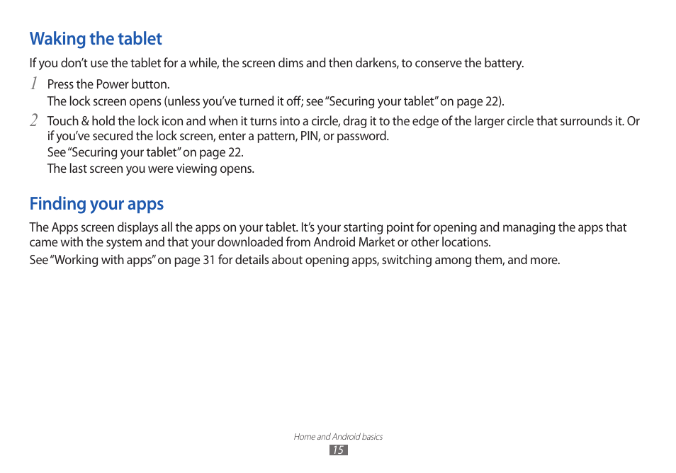 Waking the tablet, Finding your apps, Waking the tablet finding your apps | Samsung GT-P7100 User Manual | Page 15 / 108
