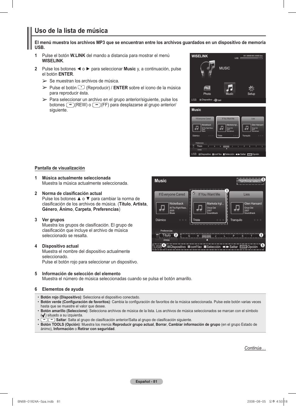 Uso de la lista de música, Se muestran los archivos de música, Pulse el botón | Rew) o, Continúa, Music | Samsung BN68-01824A-00 User Manual | Page 200 / 230