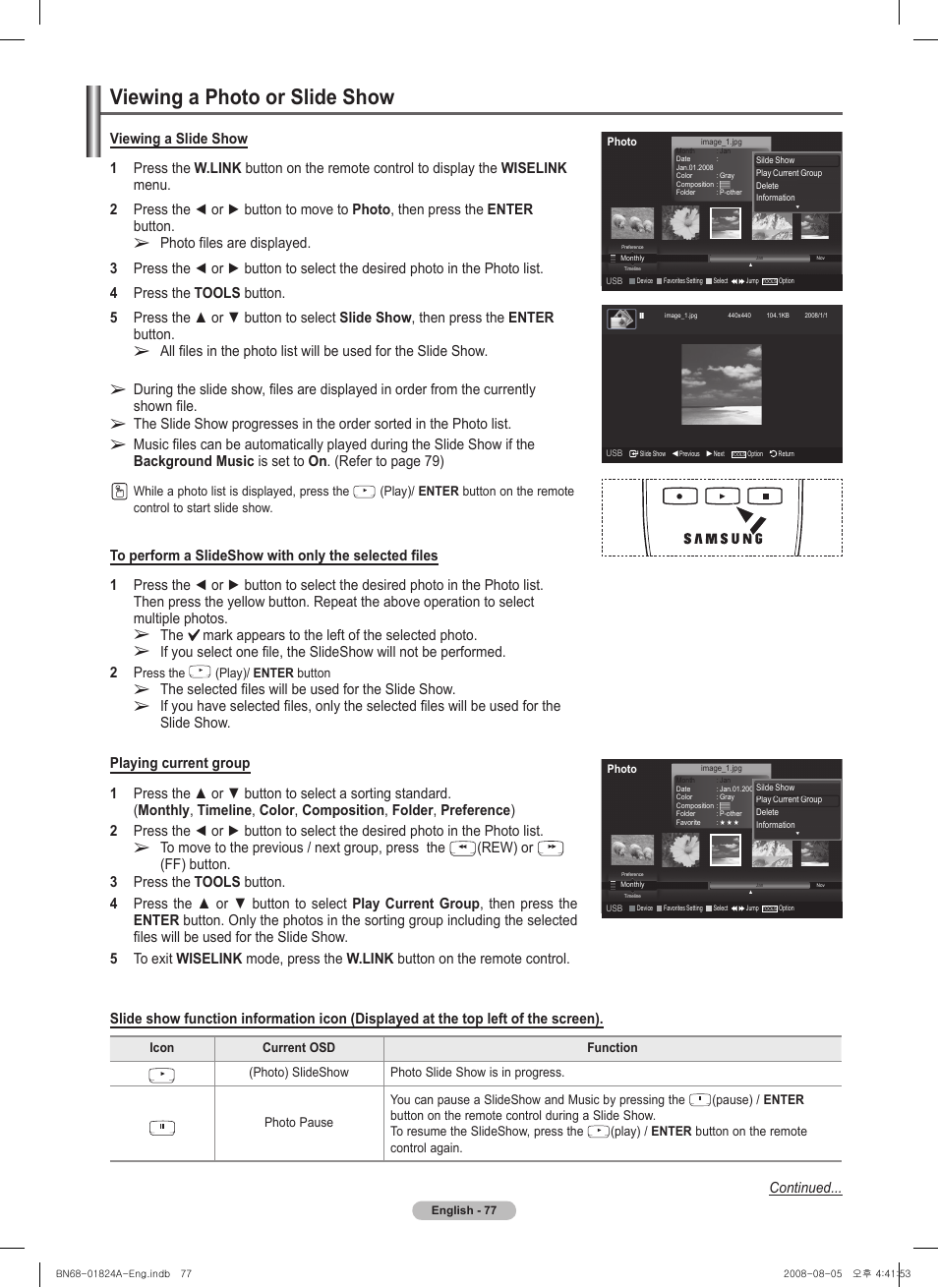 Viewing a photo or slide show, The mark appears to the left of the selected photo, The selected files will be used for the slide show | Continued, Rew) or | Samsung BN68-01824A-00 User Manual | Page 77 / 230