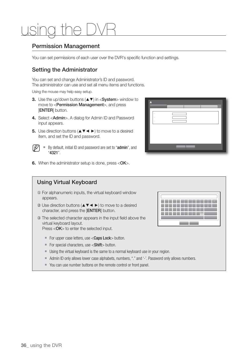 Permission management, Setting the administrator, Using virtual keyboard | Using the dvr | Samsung SHR-7160 User Manual | Page 36 / 120