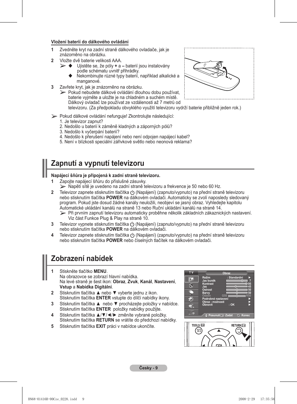 Zapnutí a vypnutí televizoru, Zobrazení nabídek | Samsung WMN5090A User Manual | Page 218 / 418