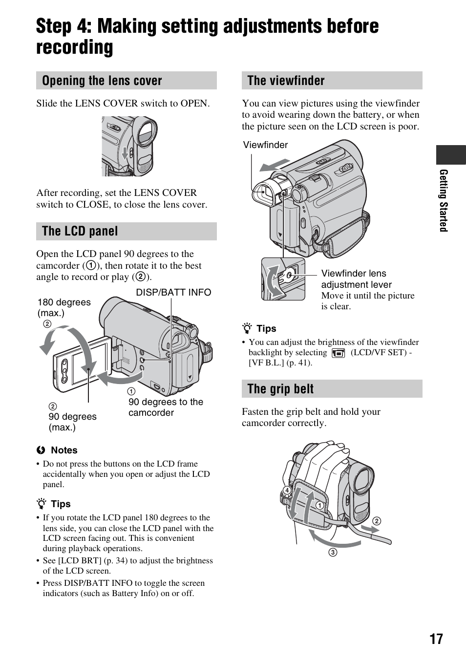 Step 4: making setting adjustments, Before recording, Opening the lens cover the lcd panel | The viewfinder the grip belt | Sony DCR-HC52 User Manual | Page 17 / 88