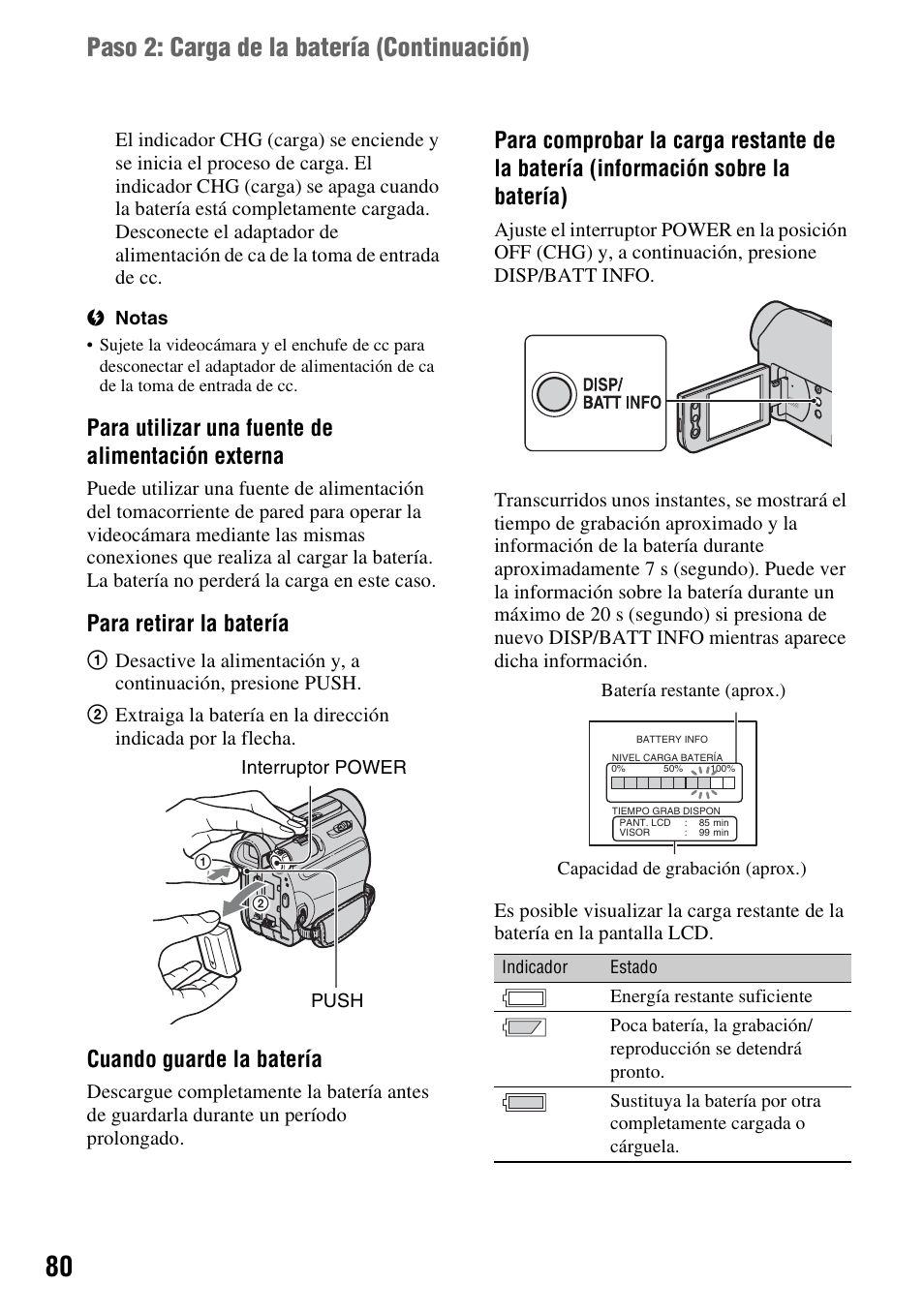 Paso 2: carga de la batería (continuación), Para utilizar una fuente de alimentación externa, Para retirar la batería | Cuando guarde la batería | Sony DCR-HC52 User Manual | Page 80 / 88