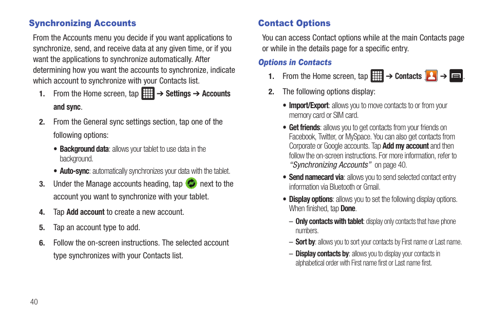 Synchronizing accounts, Contact options, Synchronizing accounts contact options | Samsung GALAXY Tab SGH-I987 User Manual | Page 44 / 149