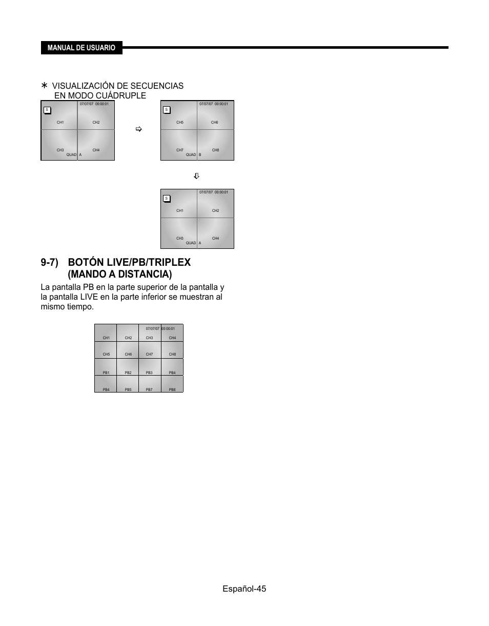 7) botón live/pb/triplex (mando a distancia), Visualización de secuencias en modo cuádruple, Español-5 | Manual de usuario | Samsung SMT-190Dx User Manual | Page 331 / 354