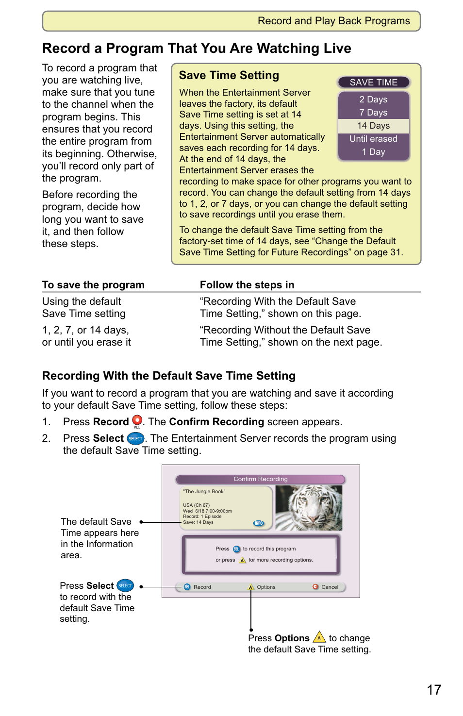 17 record a program that you are watching live, Save time setting, Recording with the default save time setting | Scientific Atlanta 8000 User Manual | Page 20 / 49