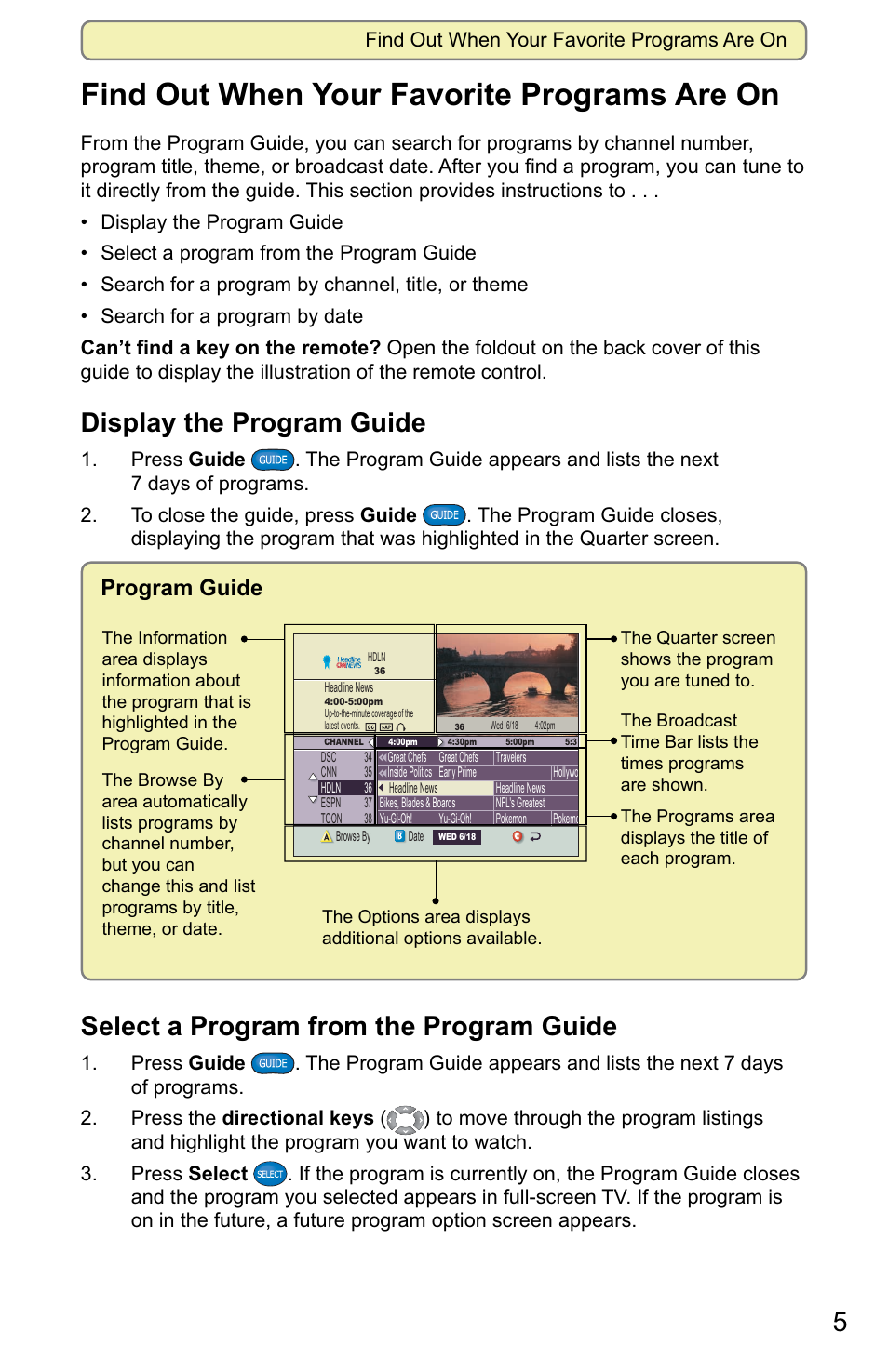 Find out when your favorite programs are on, Display the program guide, Select a program from the program guide | Program guide | Scientific Atlanta 8000 User Manual | Page 8 / 49