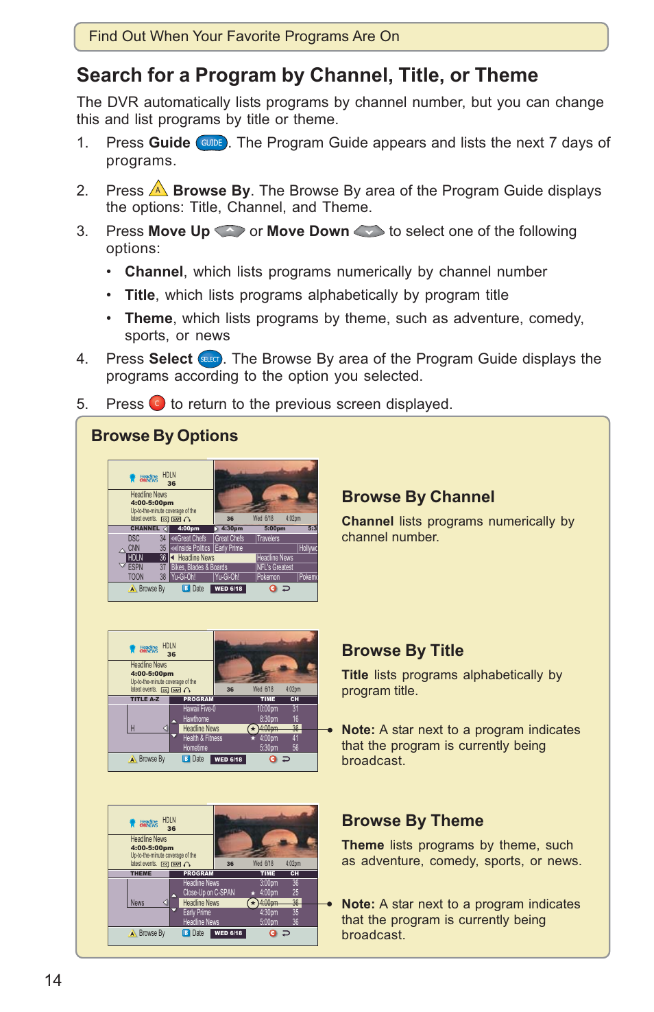 Search for a program by channel, title, or theme, Browse by options browse by channel, Browse by title | Browse by theme, Find out when your favorite programs are on | Scientific Atlanta 8000HD User Manual | Page 17 / 65