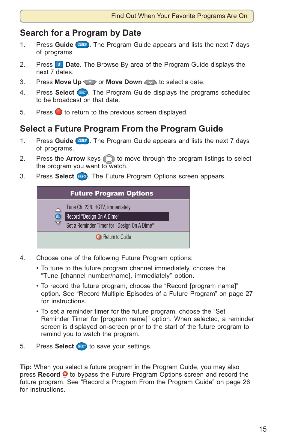 Search for a program by date, Select a future program from the program guide | Scientific Atlanta 8000HD User Manual | Page 18 / 65