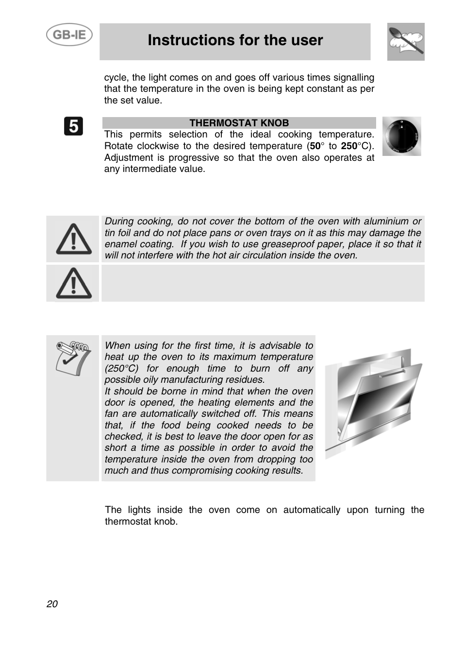 Instructions for the user, Use of the oven, 1 warnings and general advice | 2 oven lights | Smeg ALFA161XK User Manual | Page 7 / 11