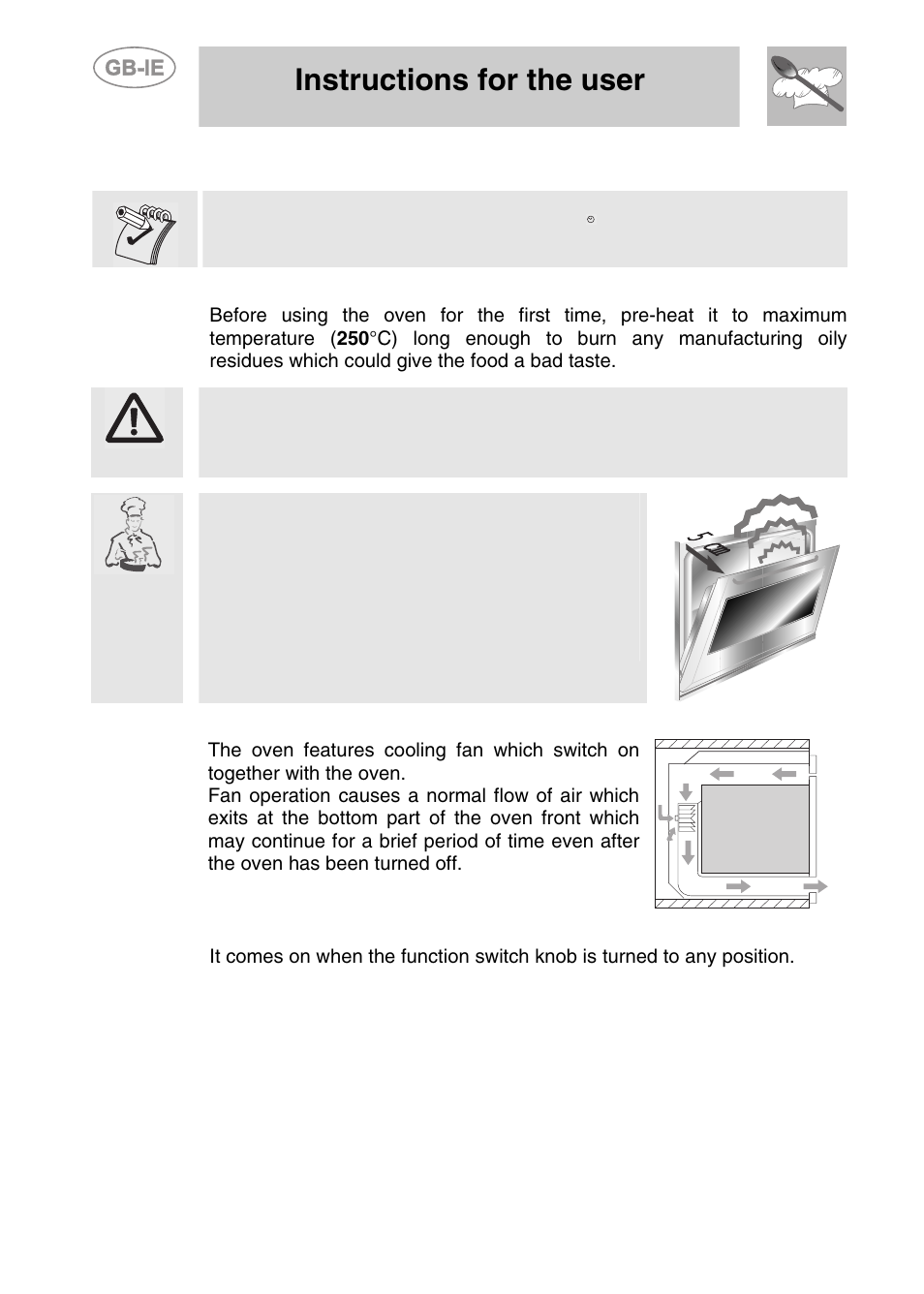 Use of the oven, 1 warnings and general advice, 2 cooling system | 3 oven light, Instructions for the user | Smeg S108X-5 User Manual | Page 14 / 24