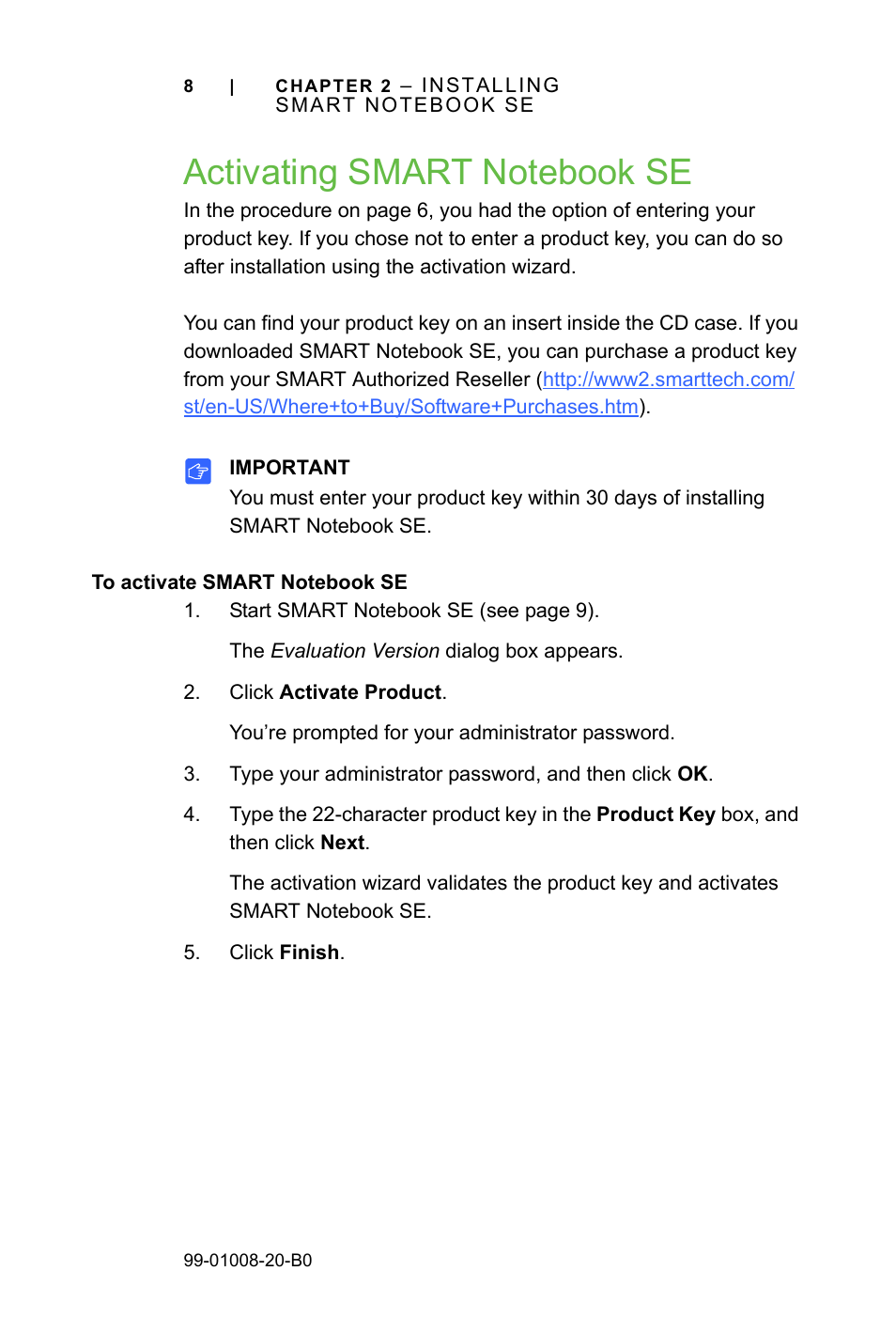 Activating smart notebook se | Smart Technologies SMART Notebook SE US6320597; US6326954; US6741267; US7151533; US7499033; CA2252302 User Manual | Page 12 / 20