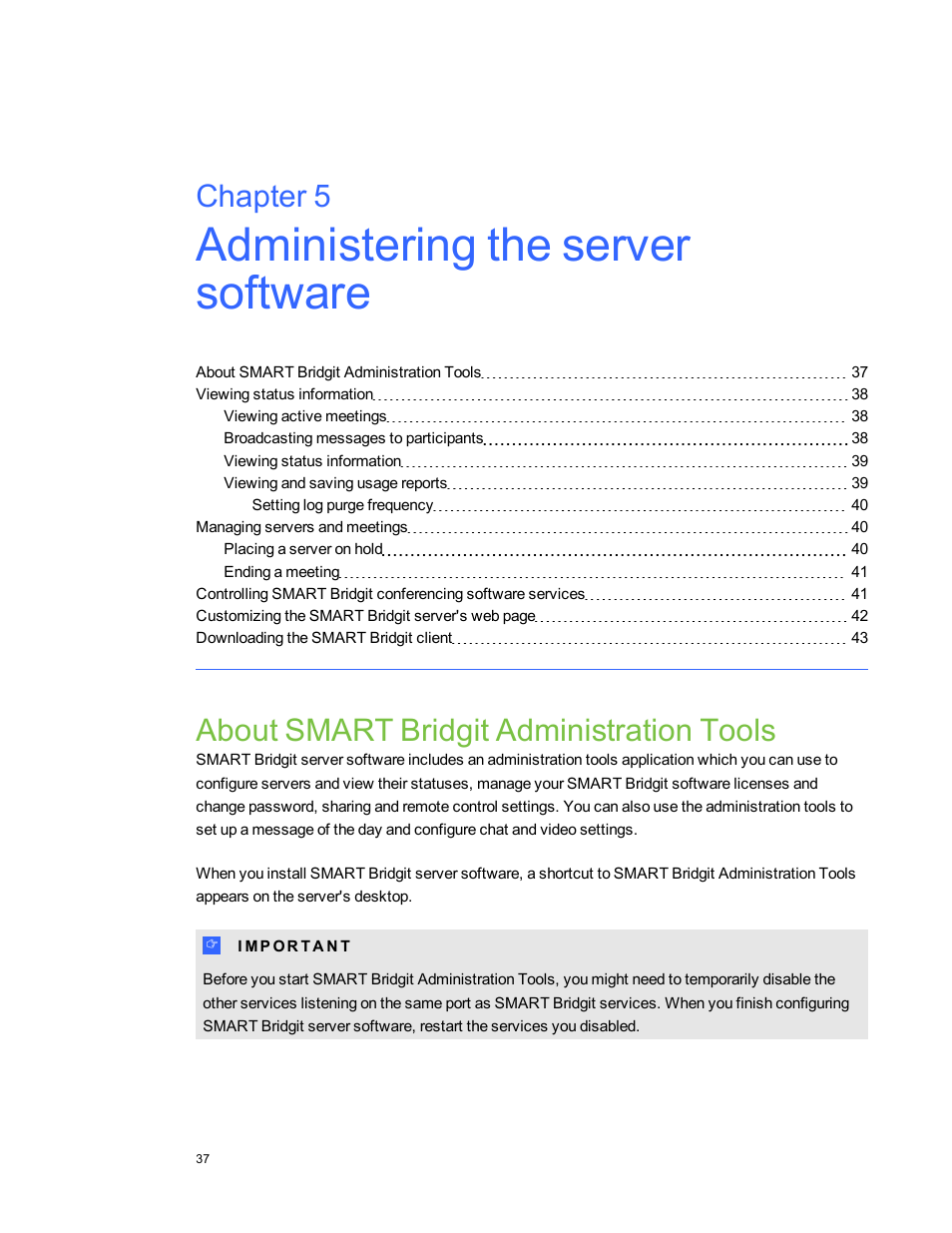 Administering the server software, About smart bridgit administration tools, Chapter 5 | Smart Technologies Smart Bridgit 4.5 User Manual | Page 41 / 82