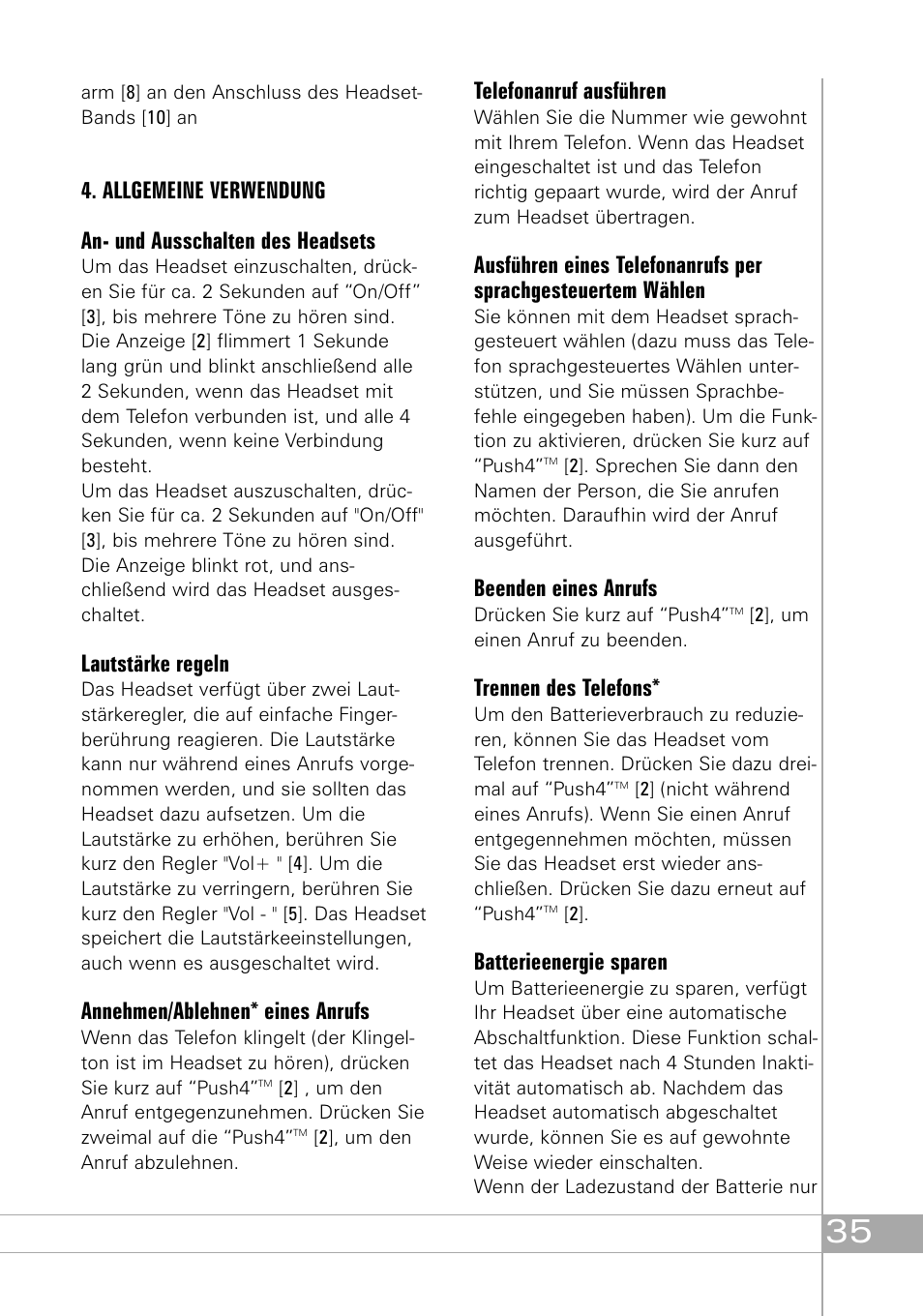 Lautstärke regeln, Annehmen/ablehnen* eines anrufs, Telefonanruf ausführen | Beenden eines anrufs, Trennen des telefons, Batterieenergie sparen | Southwing SH505 User Manual | Page 35 / 74