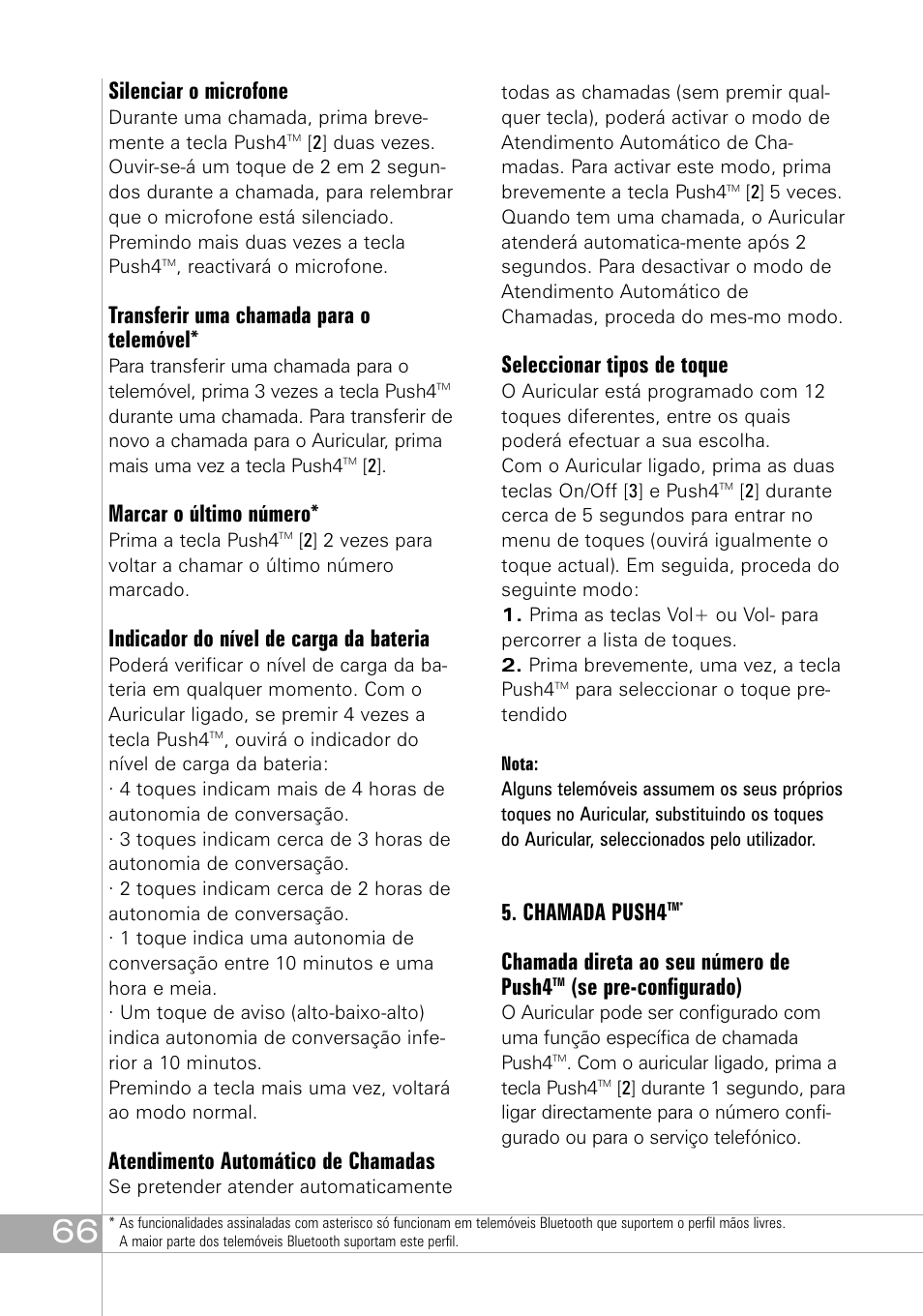 Silenciar o microfone, Transferir uma chamada para o telemóvel, Marcar o último número | Indicador do nível de carga da bateria, Atendimento automático de chamadas, Seleccionar tipos de toque, Chamada push4, Chamada direta ao seu número de push4, Se pre-configurado) | Southwing SH505 User Manual | Page 66 / 74