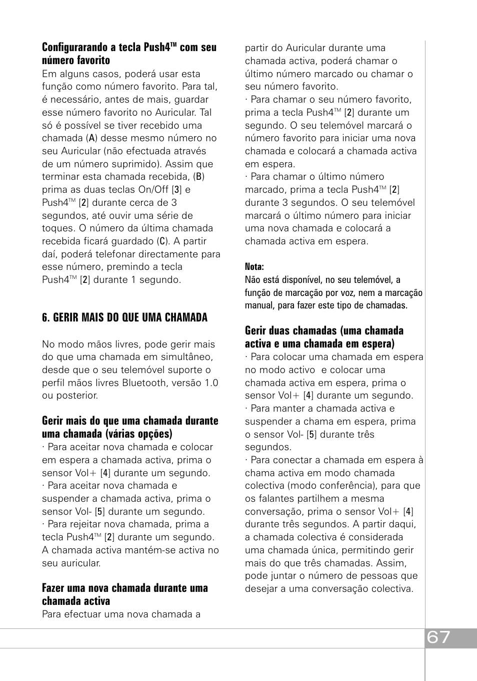 Configurarando a tecla push4, Com seu número favorito, Gerir mais do que uma chamada | Fazer uma nova chamada durante uma chamada activa | Southwing SH505 User Manual | Page 67 / 74