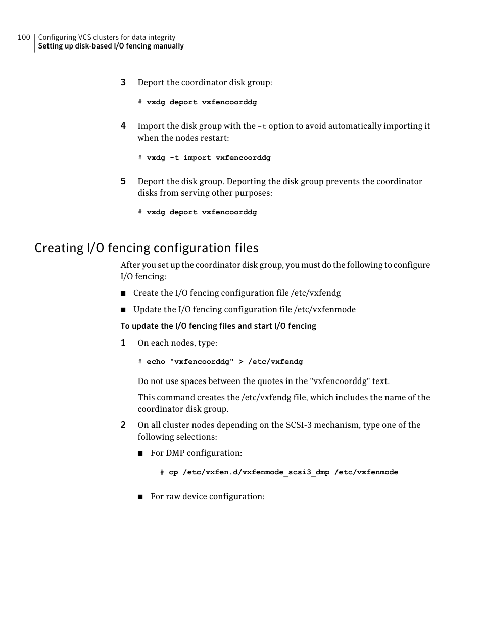 Creating i/o fencing configuration files | Symantec Veritas 5 User Manual | Page 100 / 176