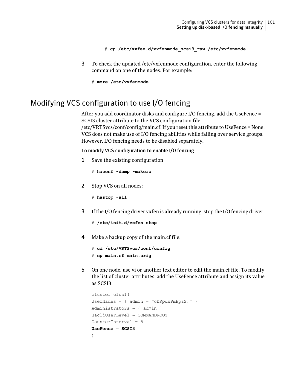 Modifying vcs configuration to use i/o fencing | Symantec Veritas 5 User Manual | Page 101 / 176