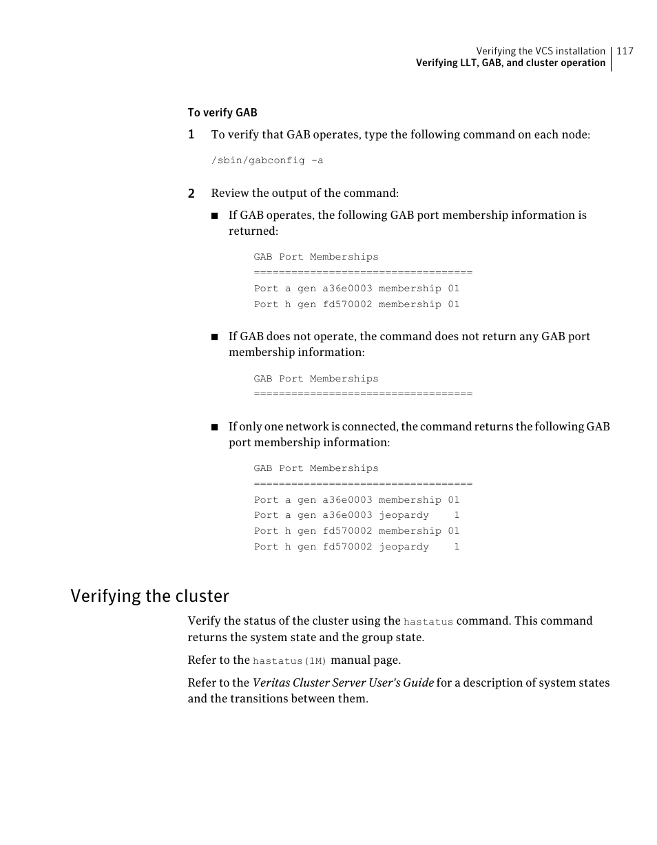 Verifying the cluster | Symantec Veritas 5 User Manual | Page 117 / 176