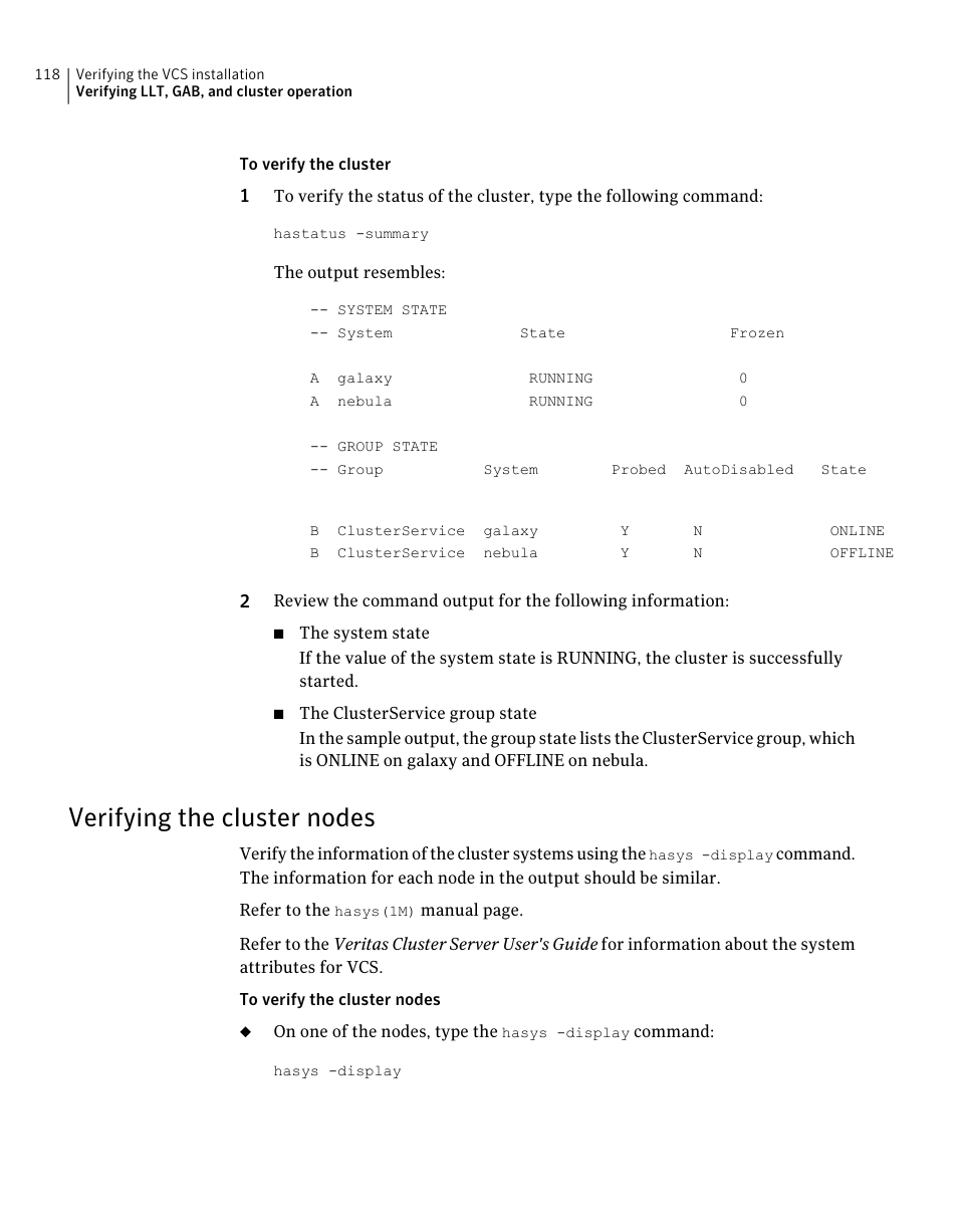 Verifying the cluster nodes | Symantec Veritas 5 User Manual | Page 118 / 176