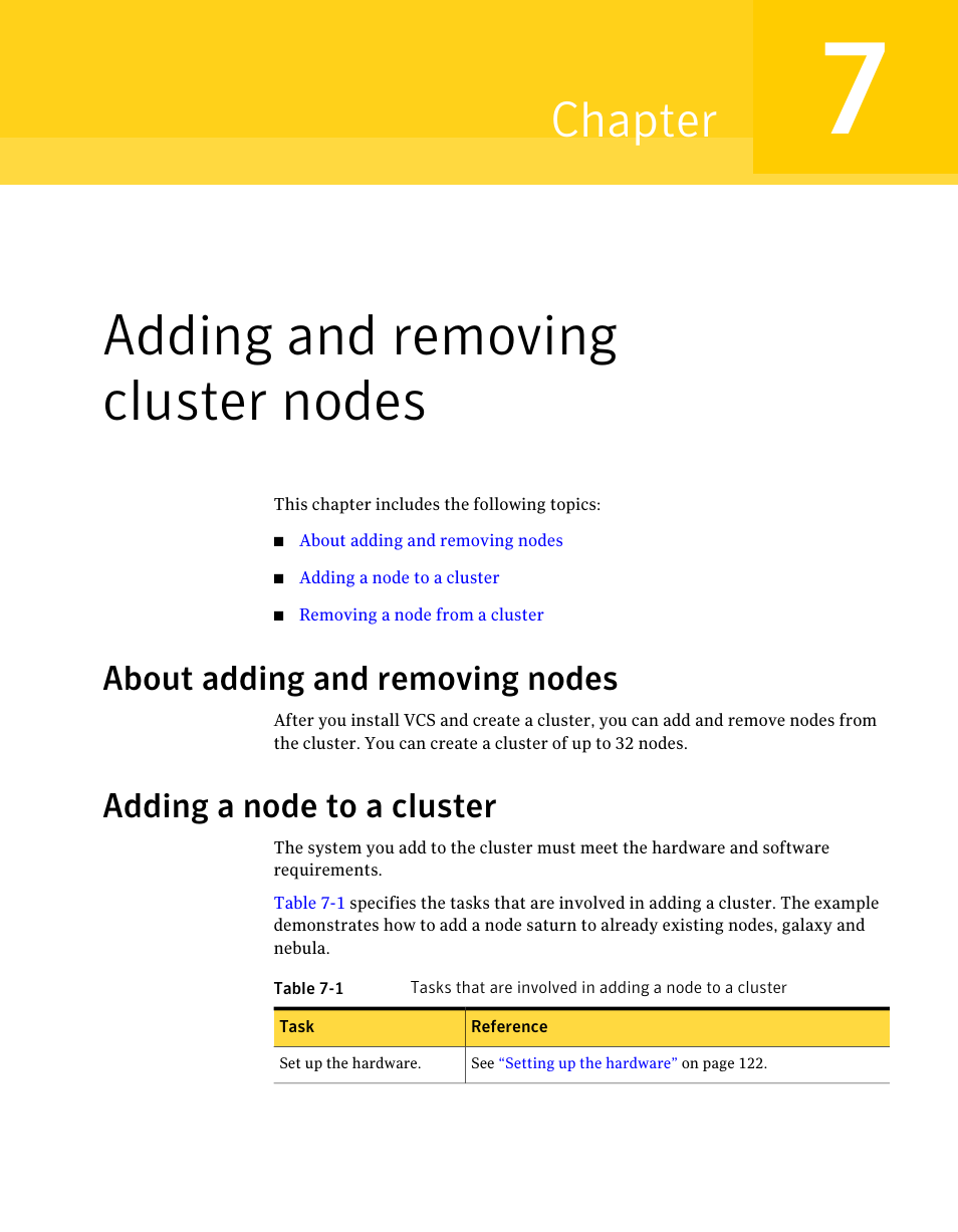 Adding and removing cluster nodes, About adding and removing nodes, Adding a node to a cluster | Chapter 7, 121 adding a node to a cluster, Chapter | Symantec Veritas 5 User Manual | Page 121 / 176