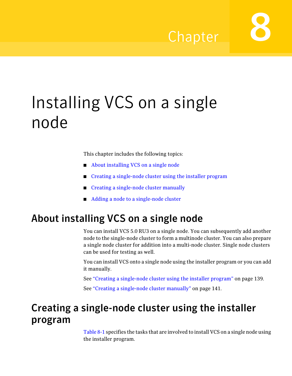 Installing vcs on a single node, About installing vcs on a single node, Chapter 8 | Chapter | Symantec Veritas 5 User Manual | Page 139 / 176