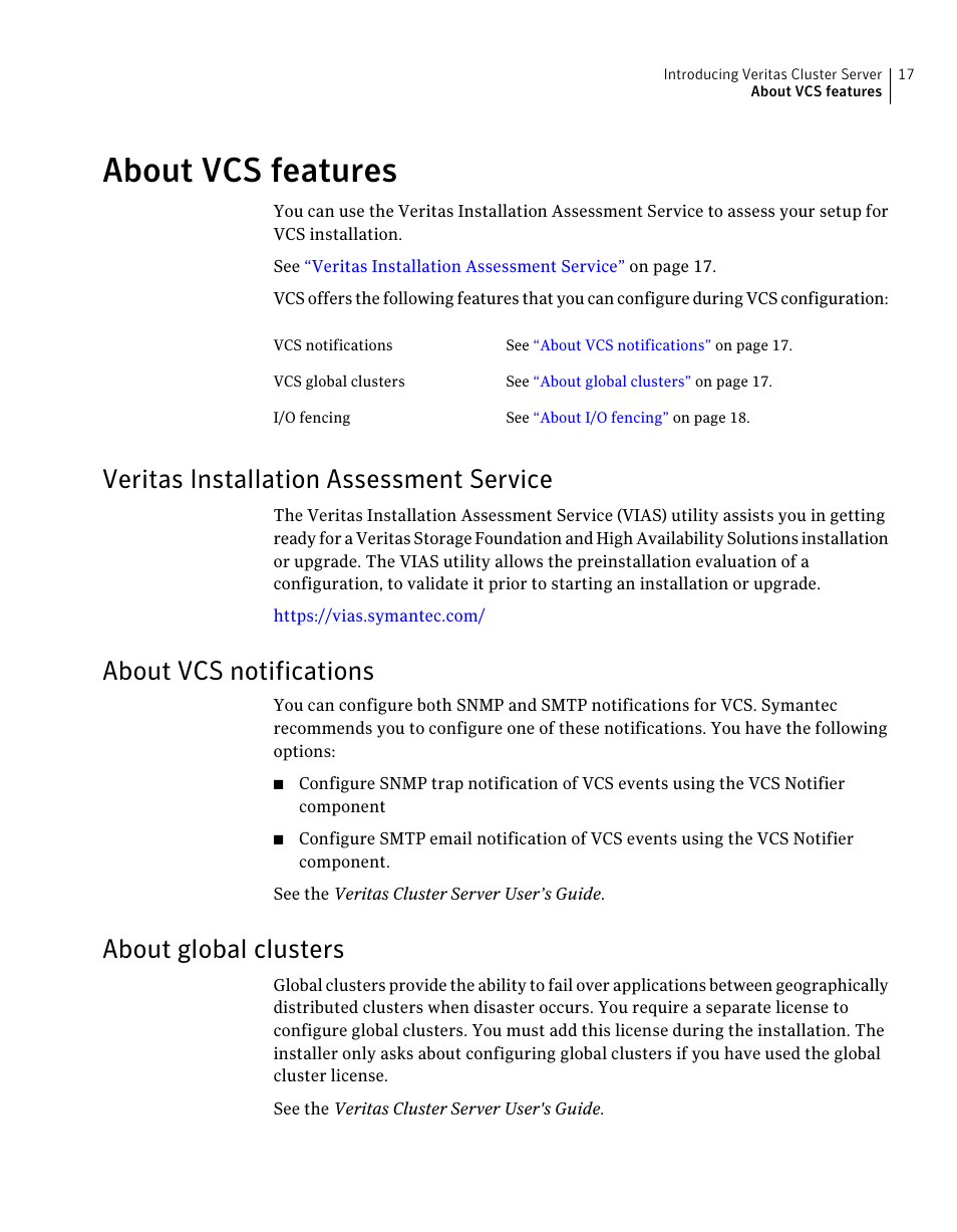 About vcs features, Veritas installation assessment service, About vcs notifications | About global clusters, 17 about vcs notifications, 17 about global clusters | Symantec Veritas 5 User Manual | Page 17 / 176