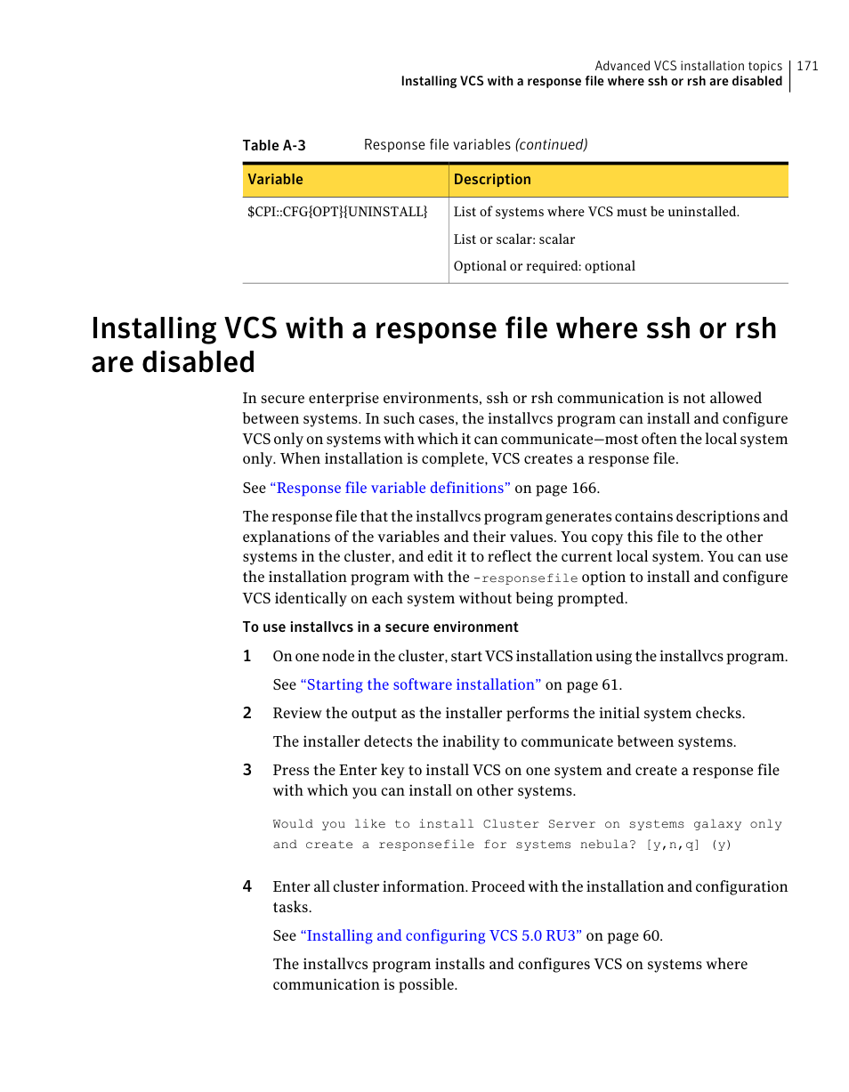 Installing vcs with a response file, Where ssh or rsh are disabled, Disabled | Symantec Veritas 5 User Manual | Page 171 / 176