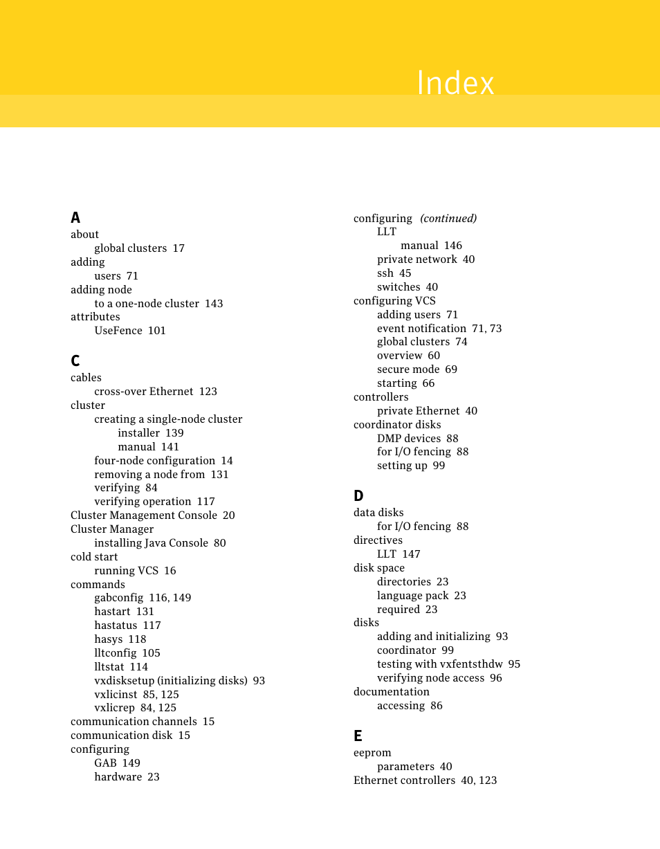 Index | Symantec Veritas 5 User Manual | Page 173 / 176