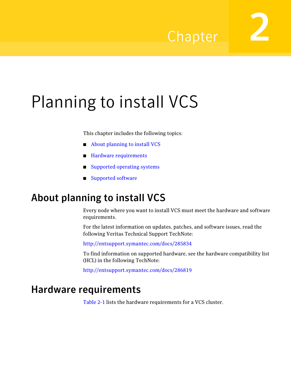 Planning to install vcs, About planning to install vcs, Hardware requirements | Chapter 2, 23 hardware requirements, Chapter | Symantec Veritas 5 User Manual | Page 23 / 176